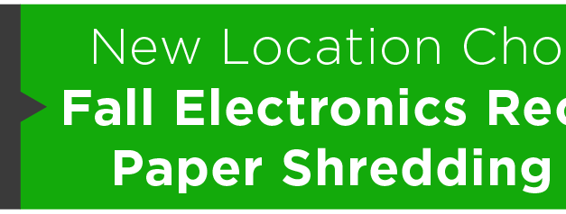 New Location Chosen for Fall Electronics Recycling/Paper Shredding Event
