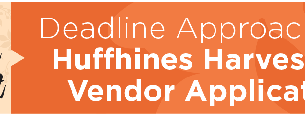 Deadline Approaches for Huffhines Harvest Fest Vendor Applications