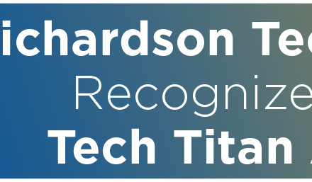 Richardson Tech Leaders Recognized with Tech Titan Awards