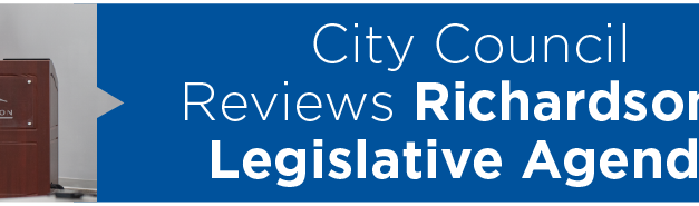 City Council Reviews Richardson’s Legislative Agenda 
