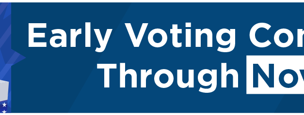 Early Voting Continues Through Nov. 1 
