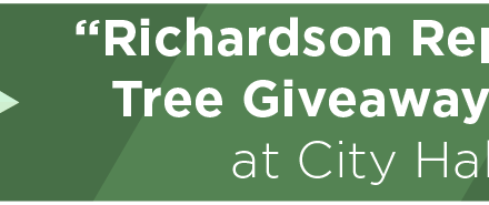 “Richardson Replants” Tree Giveaway Held at City Hall