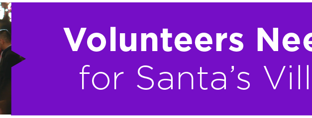 Volunteers Needed for Santa’s Village 