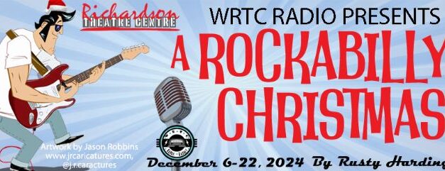 RTC Opens “A Rockabilly Christmas Radio Play” Tonight