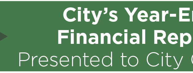 City’s Year-End Financial Report Presented to City Council 