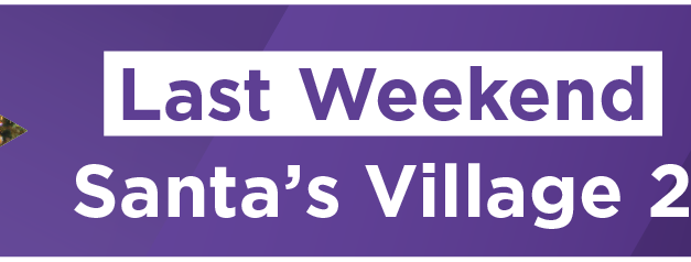 Last Weekend for Santa’s Village 2024