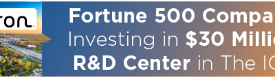 Fortune 500 Company Investing in $30 Million R&D Center in The IQ® 
