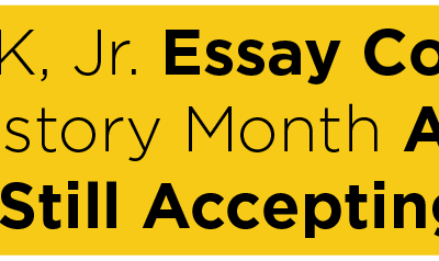 MLK, Jr. Essay Contest, Black History Month Art Contest Still Accepting Entries 