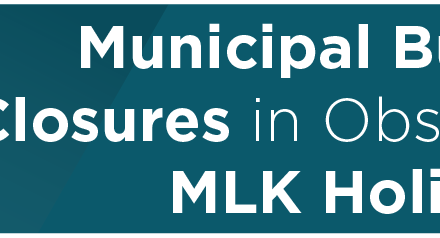 Municipal Building Closures in Observance of MLK Holiday 