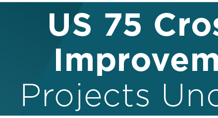 US 75 Crossing Improvements Projects Underway 