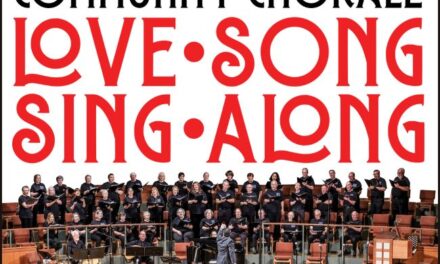 Love Song Sing-Along with the Richardson Community Chorale Tomorrow 