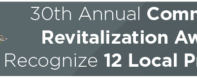 30th Annual Community Revitalization Awards Recognize 12 Local Properties