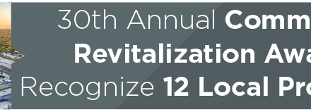 30th Annual Community Revitalization Awards Recognize 12 Local Properties