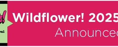 Wildflower! 2025 Lineup Announced 