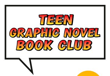 Teen Graphic Novel Book Club Thursday 