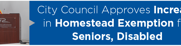 City Council Approves Increase in Homestead Exemption for Seniors, Disabled