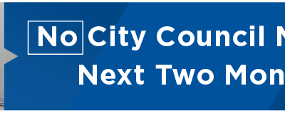 No City Council Meeting Next Two Mondays 