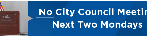 No City Council Meeting Next Two Mondays 