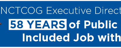 NCTCOG Executive Director Retires; 58 Years of Public Service Included Job with COR 