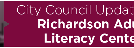 City Council Updated on Richardson Adult Literacy Center 