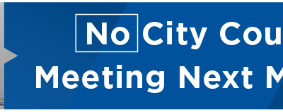 No City Council Meeting Next Monday