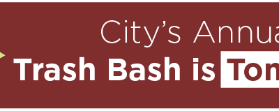 City’s Annual Trash Bash is Tomorrow 