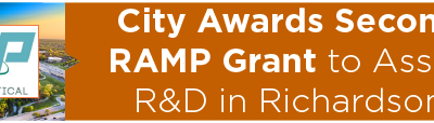 City Awards Second RAMP Grant to Assist R&D in Richardson 