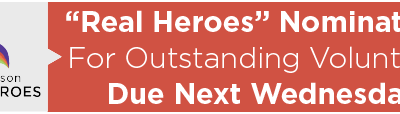 “Real Heroes” Nominations for Outstanding Volunteers Due Next Wednesday 