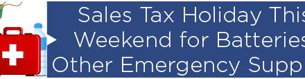 Sales Tax Holiday This Weekend for Batteries, Other Emergency Supplies 