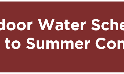 Outdoor Water Schedule Changed to Summer Conservation 