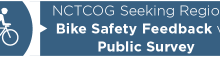 NCTCOG Seeking Regional Bike Safety Feedback via Public Survey 