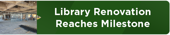 Library Renovation Reaches Milestone 