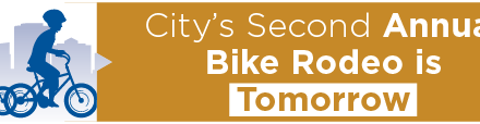 City’s Second Annual Bike Rodeo is Tomorrow 