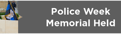 Police Week Memorial Held 