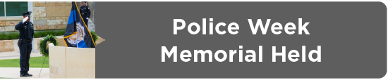 Police Week Memorial Held 