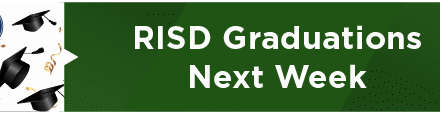 RISD Graduations Next Week 