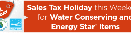 Sales Tax Holiday this Weekend for Water Conserving, Energy Star Items 
