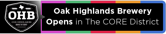 Oak Highlands Brewery Opens in The CORE District 