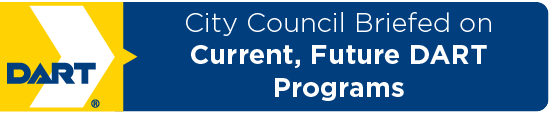 City Council Briefed on Current, Future DART Programs 