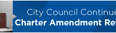 City Council Continues Charter Amendment Review 
