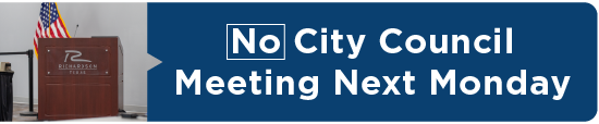 No City Council Meeting Next Monday