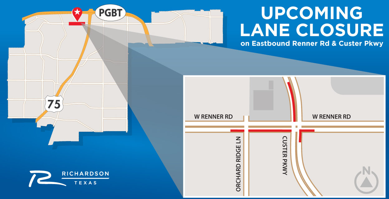 Daily Lane Closures Begin Next Week on Renner Road at Custer Parkway 