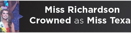 Miss Richardson Crowned as Miss Texas 