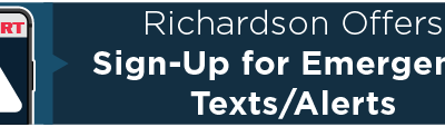 Richardson Offers Sign-Up for Emergency Texts/Alerts 