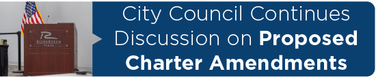 City Council Continues Discussion on Proposed Charter Amendments 