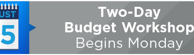 Two-Day Budget Workshop Begins Monday 