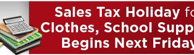 Sales Tax Holiday for Clothes, School Supplies Begins Next Friday 