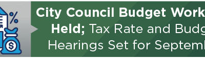 City Council Budget Workshop Held; Tax Rate and Budget Hearings Set for September