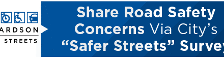 Share Road Safety Concerns Via City’s “Safer Streets” Survey 