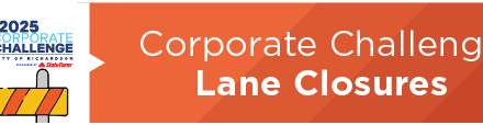 Corporate Challenge Lane Closures